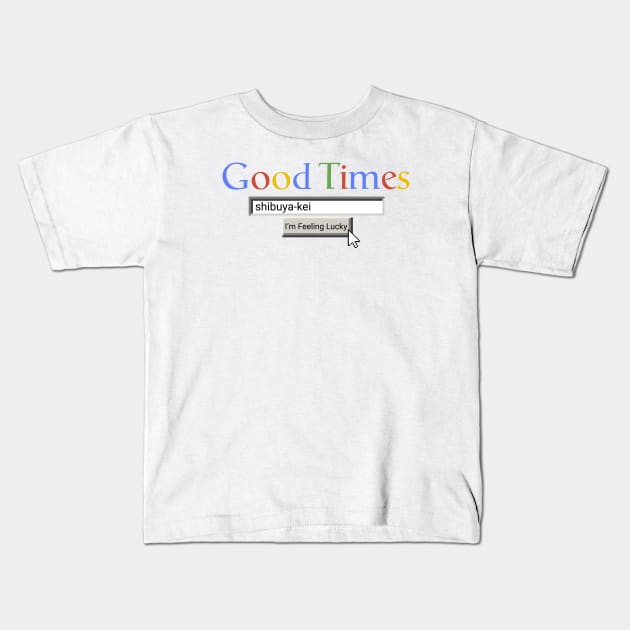 Good Times Shibuya-Kei Kids T-Shirt by Graograman